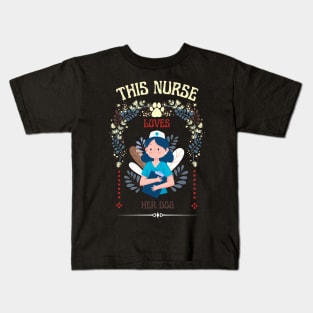 This Nurse Loves Her Dog Kids T-Shirt